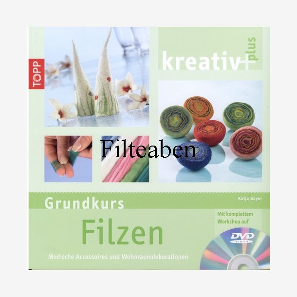 Grundkurs Filzen